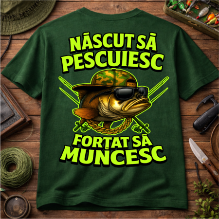 Tricou-personalizat-pescar-Născut-să-pescuiesc-forțat-să-muncesc [4]