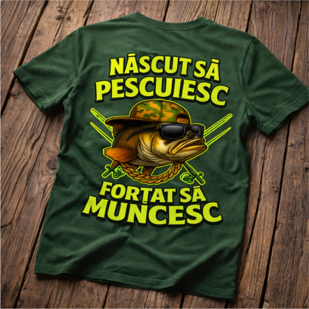 Tricou-personalizat-pescar-Născut-să-pescuiesc-forțat-să-muncesc [3]