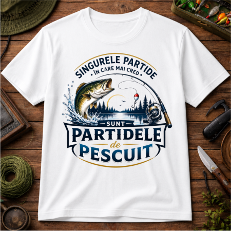 Tricou „Singurele partide în care mai cred sunt partidele de pescuit” – tricou pescari amuzant [1]