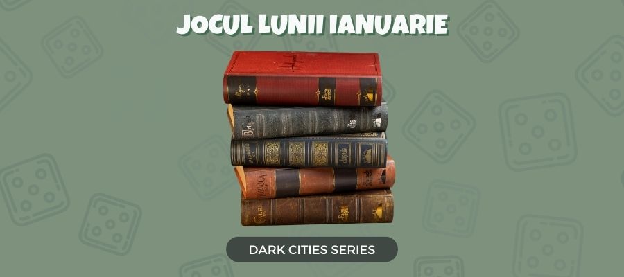 Jocurile lunii ianuarie 2025: Seria The Dark Cities