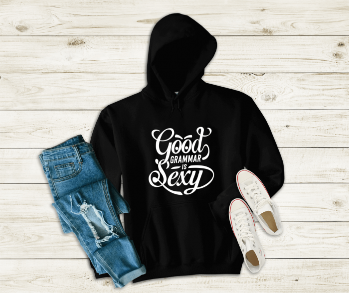 Hanorac Personalizat - Good Grammar Is Sexy [1]