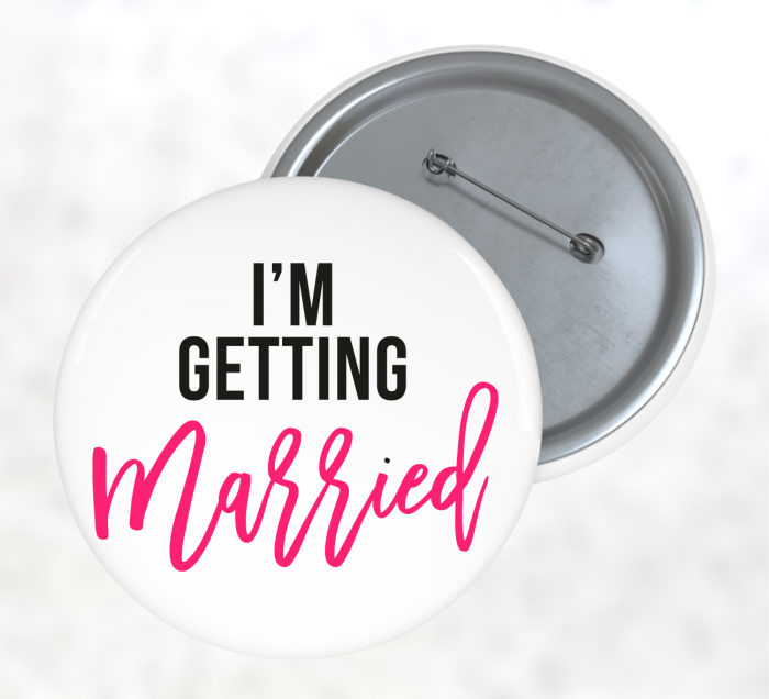 Insignă personalizată - I'm getting married [1]