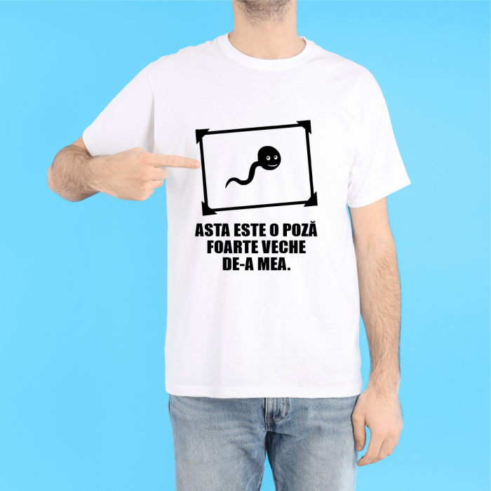 Tricou personalizat - Asta este o poză foarte veche de-a mea [1]
