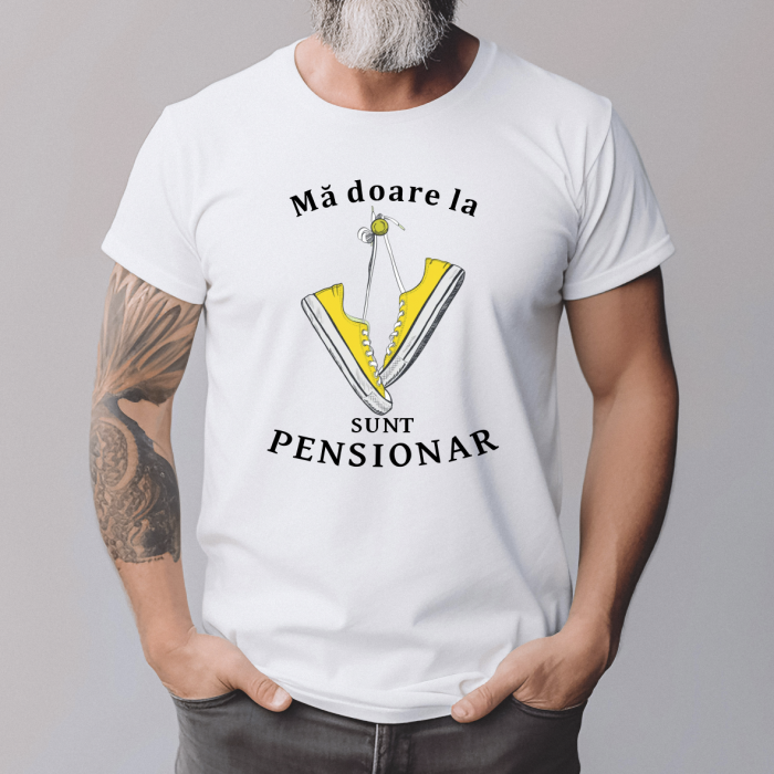 Tricou personalizat - Mă doare la - SUNT PENSIONAR [1]