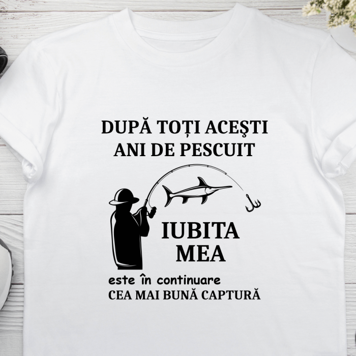 Tricou personalizat pescar - Cea mai bună captură - Iubita mea [1]