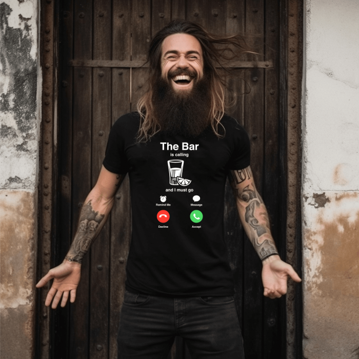 Tricou personalizat - The Bar is Calling and I Must Go [1]