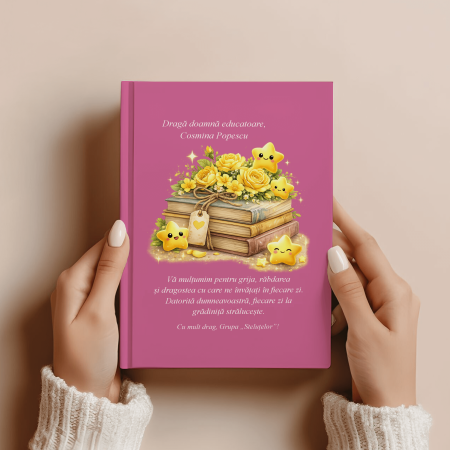 Alte cadouri personalizate - Agenda personalizată nedatată A5 - Educatoare - Grupa Steluțelor