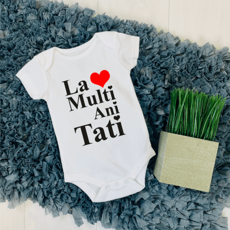 Body-uri - Body personalizat cu mesaj - La mulți ani tati