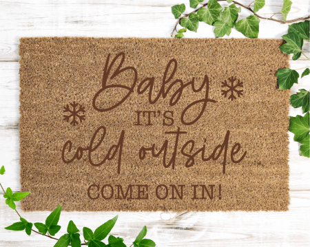 Covorașe de intrare - Covoraș intrare de exterior personalizat - Baby it's cold outside