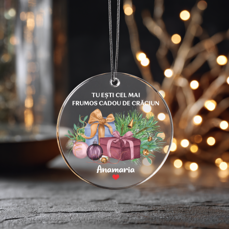 Globuri personalizate - Ornament acril transparent pentru brad personalizat cu nume - Tu ești cel mai frumos cadou
