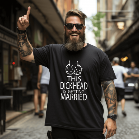 Tricouri personalizate burlăcie - Tricou mire - Petrecerea burlacilor - This dickhead is getting married