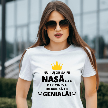Textile personalizate - Tricou personalizat - Nașă genială