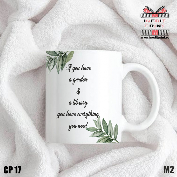 Cană If you have a garden & a library CP17 [4]