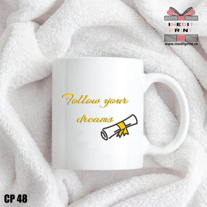 Cană personalizată Follow your dreams CP48 [2]