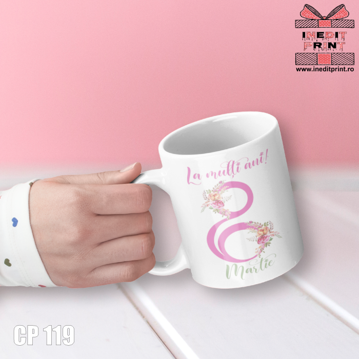 Cana personalizata cu poza de 8 Martie CP119 [2]