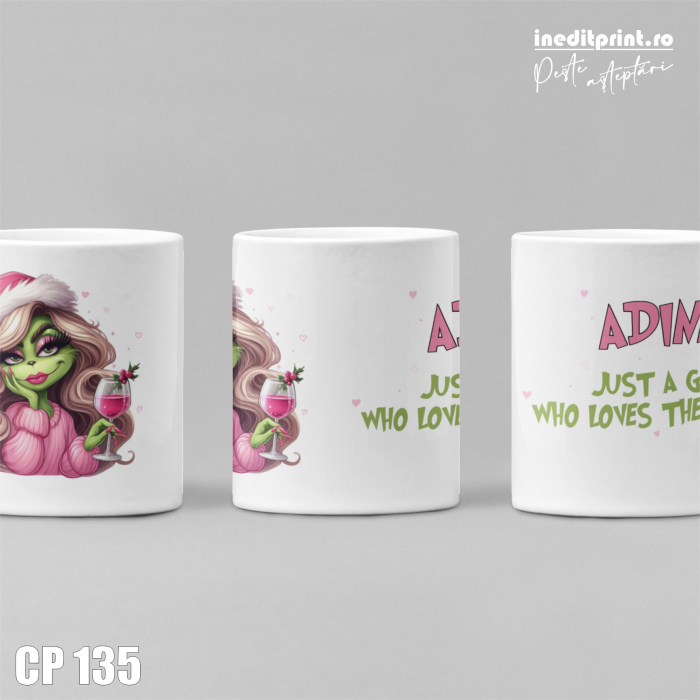Cana personalizata - Just a girl who loves the Grinch CP153 [4]