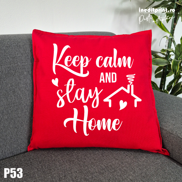 Perna Keep calm and stay home - P53 [1]