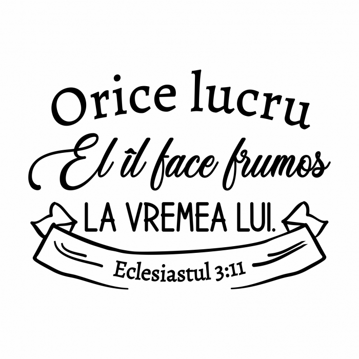 Sticker Eclesiastul 3:11 STC7 [3]