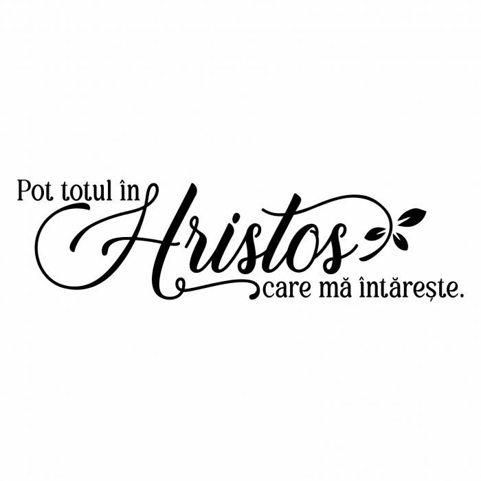 Sticker Pot totul in Hristos STC10 [3]