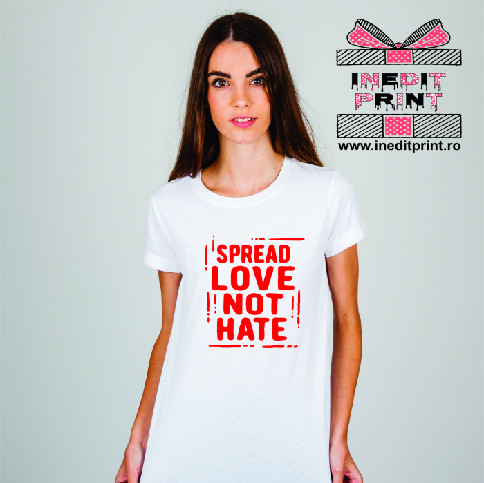 Tricou Spread Love not Hate TP25 [3]