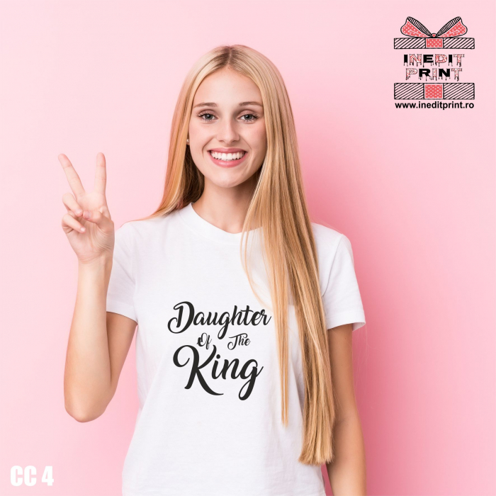 Tricou Daughter of The King CC4 [2]