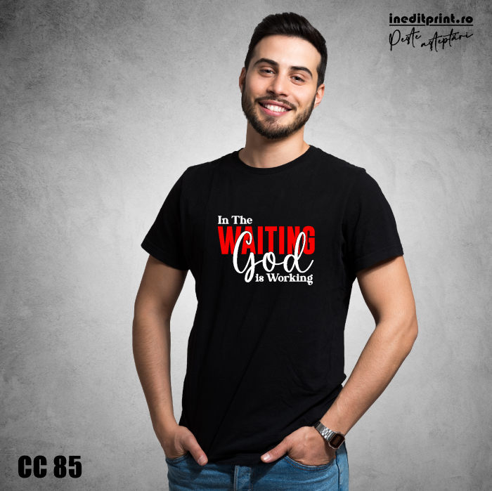 Tricou God Is Working CC85 [2]