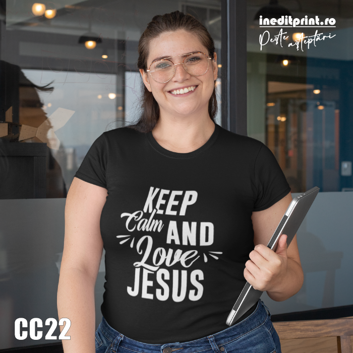 Tricou Keep Calm and Love Jesus CC22 [2]