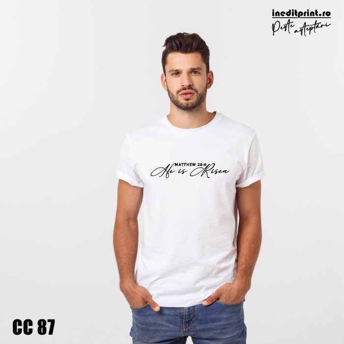 Tricou Matei 28:6 CC87 [1]