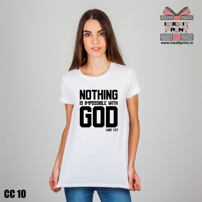 Tricou Nothing is impossible with God CC10 [2]