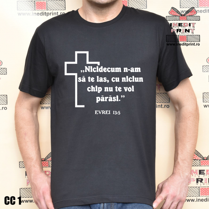 Tricou Verset Evrei 13:5 CC1 [2]