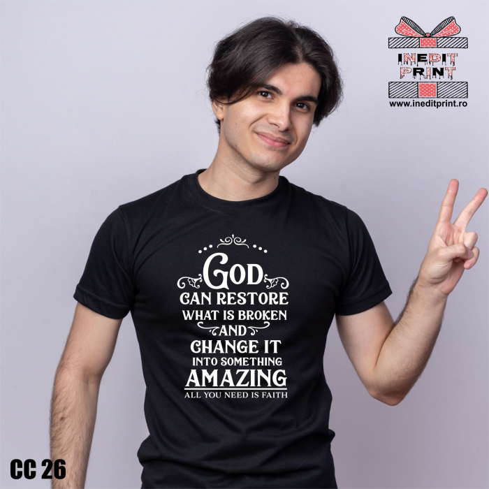 Tricou God can restore what is broken CC26 [2]