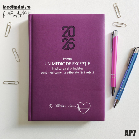 Agende 2026 - Agenda personalizata 2026 Medic de exceptie AP7