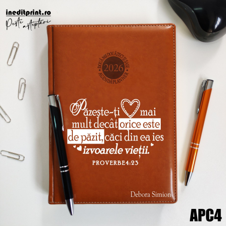 Cadouri - Agenda personalizata 2026 Proverbe 4:23 APC4