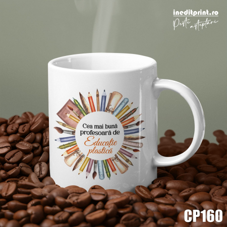 Căni - Cana personalizata Profesori de Educatie plastica CP160