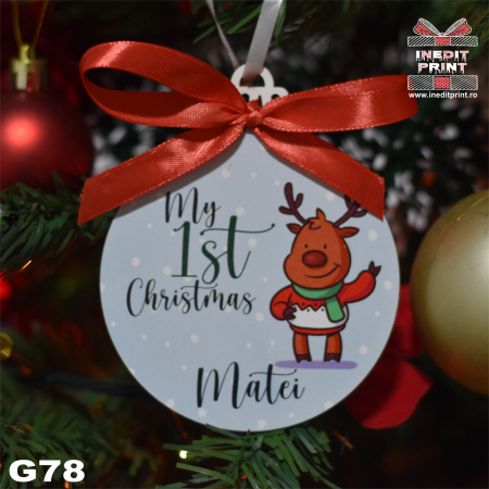 Globuri cu personalizare - Glob personalizat "1st Christmas" G78