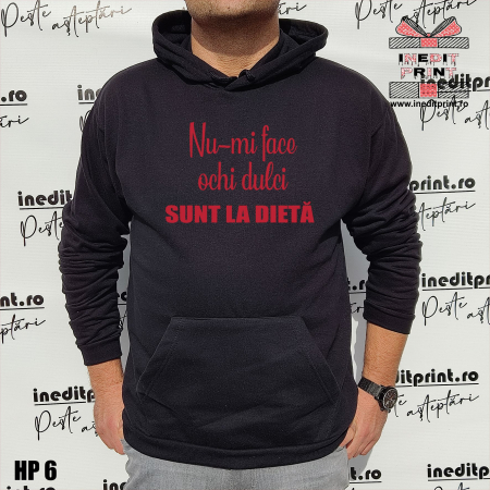 Hanorac Nu-mi face ochi dulci sunt la dietă HP6 [2]