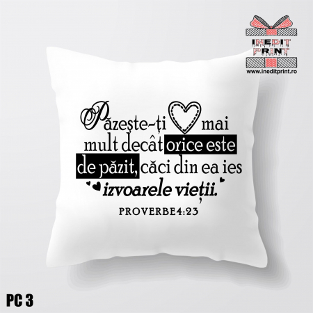 Perne - Pernă Verset Proverbe 4:23 PC3