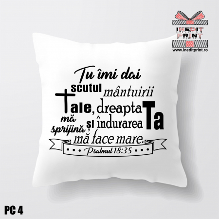 Perne - Pernă Verset Psalmul 18:35 PC4