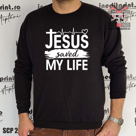Bluze - Sweatshirt Jesus saved my life SCP2