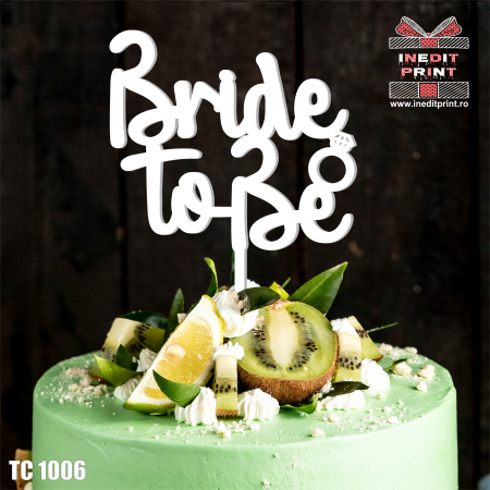 Bride (Mireasa) - Topper tort Bride to Be TC1006