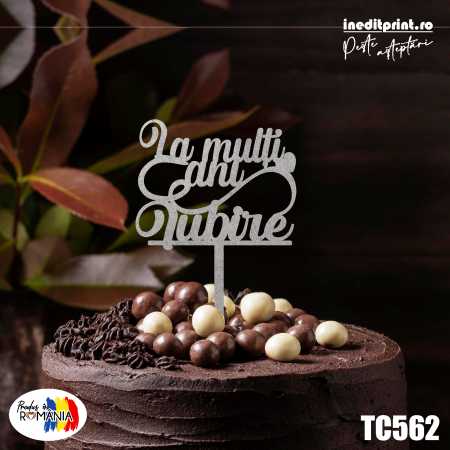 Mesaje de dragoste - Topper tort La multi ani, iubire! TC562