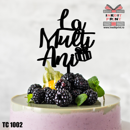 La multi ani - Topper Tort La mulți ani TC1002
