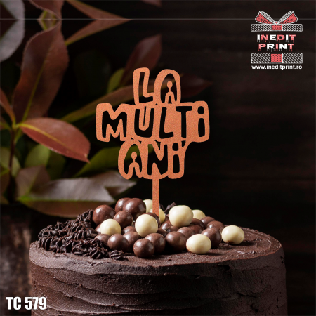 La multi ani - Topper tort La multi ani TC579