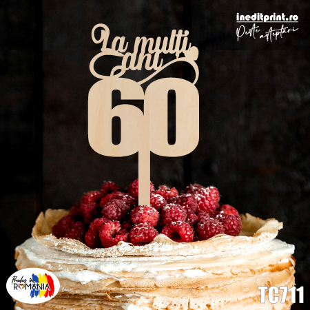 La multi ani + Personalizare - Topper Tort personalizat TC711