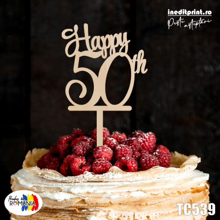 Happy Birthday + Personalizare - Topper tort Personalizat TC539