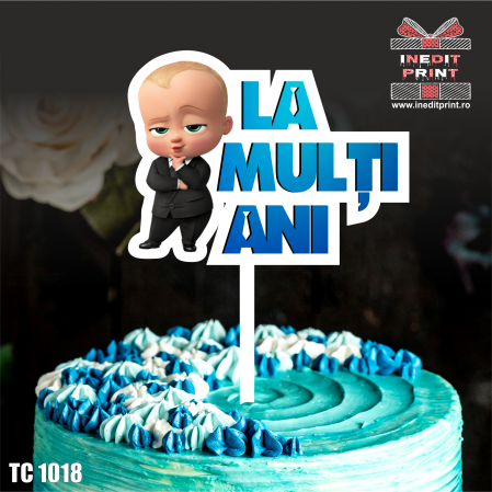 Zile de naștere - Topper Tort UV Boss Baby "La multi ani" TC1018
