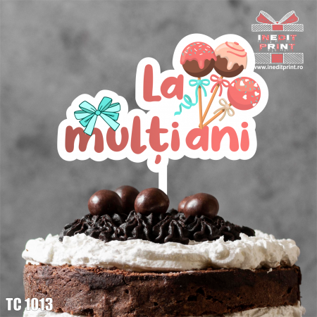 Zile de naștere - Topper Tort UV Candy "La multi ani" TC1013