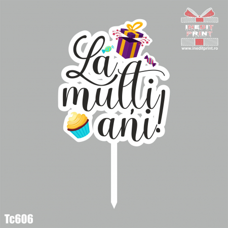 La multi ani - Topper Tort UV Presents "La mulți ani!" TC606