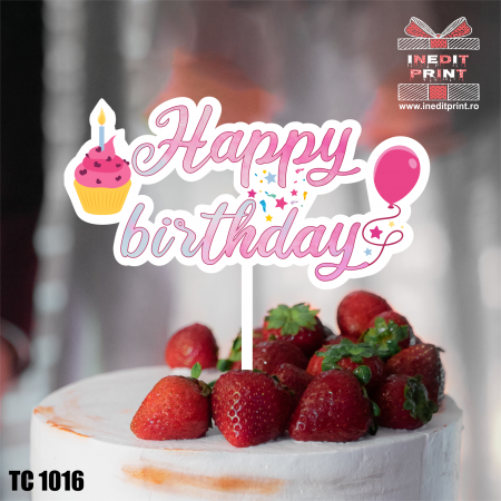 Zile de naștere - Topper Tort UV Muffin "Happy Birthday" TC1016