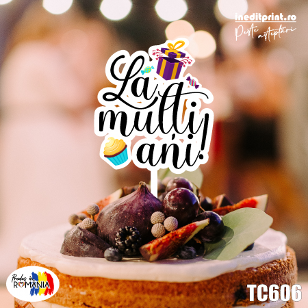 La multi ani - Topper Tort UV Presents "La mulți ani!" TC606
